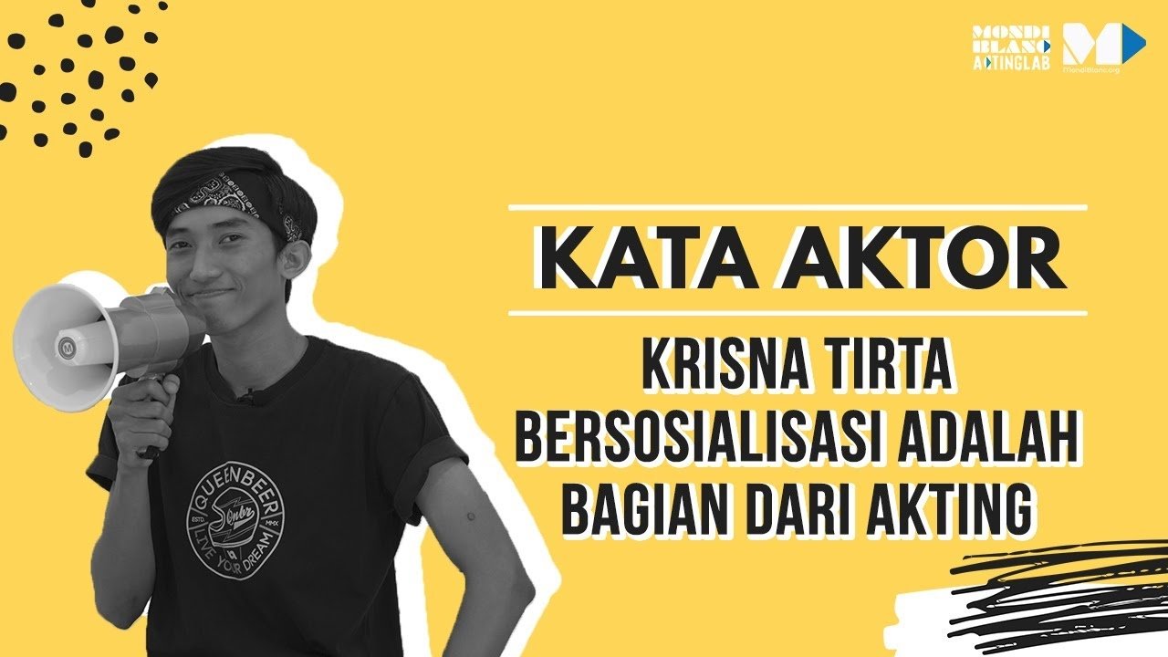 Thumbnail for Krisna Tirta , Bersosialisasi Adalah Bagian Dari Akting Season 1 Episode 11