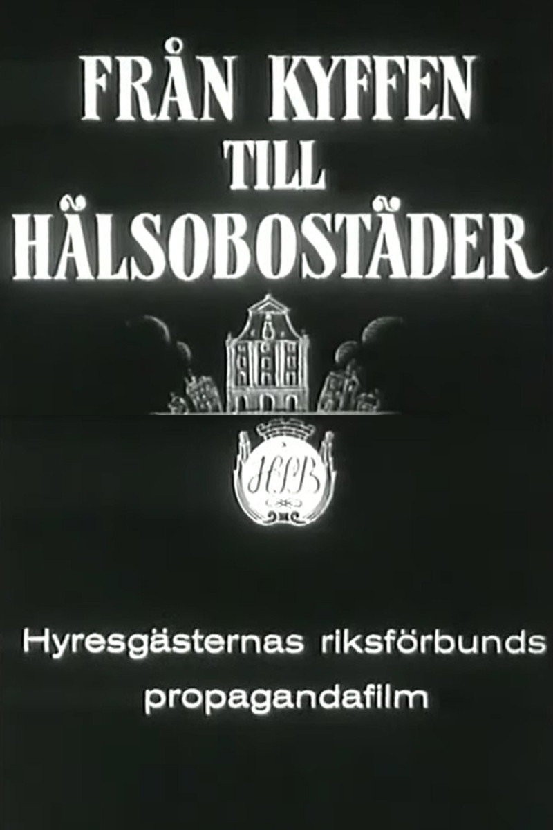 Från kyffen till hälsobostäder