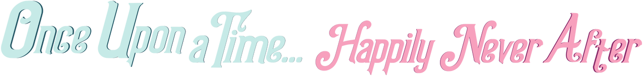 Once Upon a Time... Happily Never After