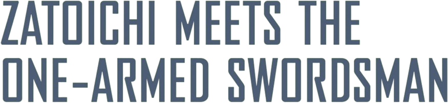 Zatoichi Meets the One-Armed Swordsman Logo