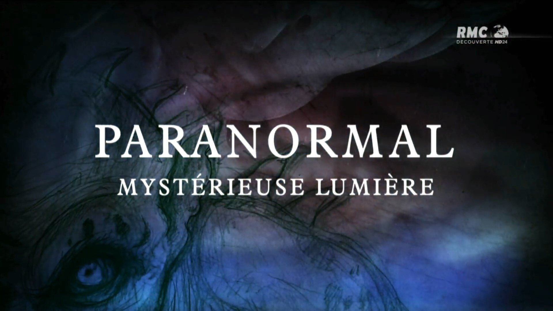 Paranormal - Mystérieuse Lumière