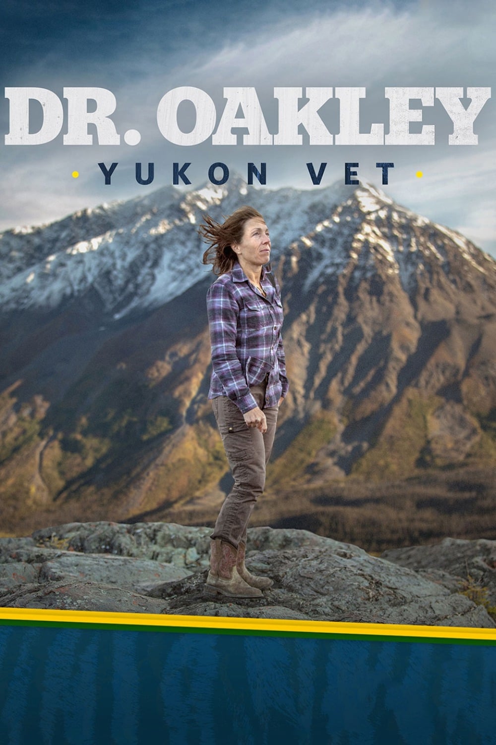 Dr. Oakley, Yukon Vet (TV Series 2014 - Now)