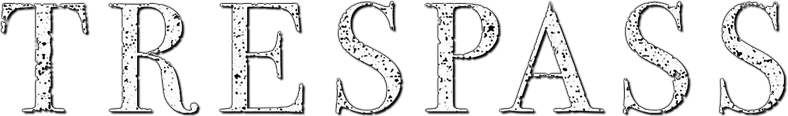 Trespass