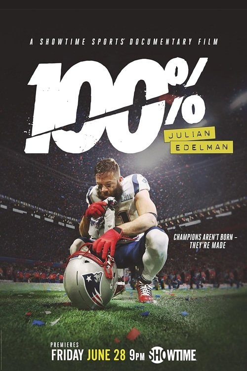EN - 100%: Julian Edelman (2019)