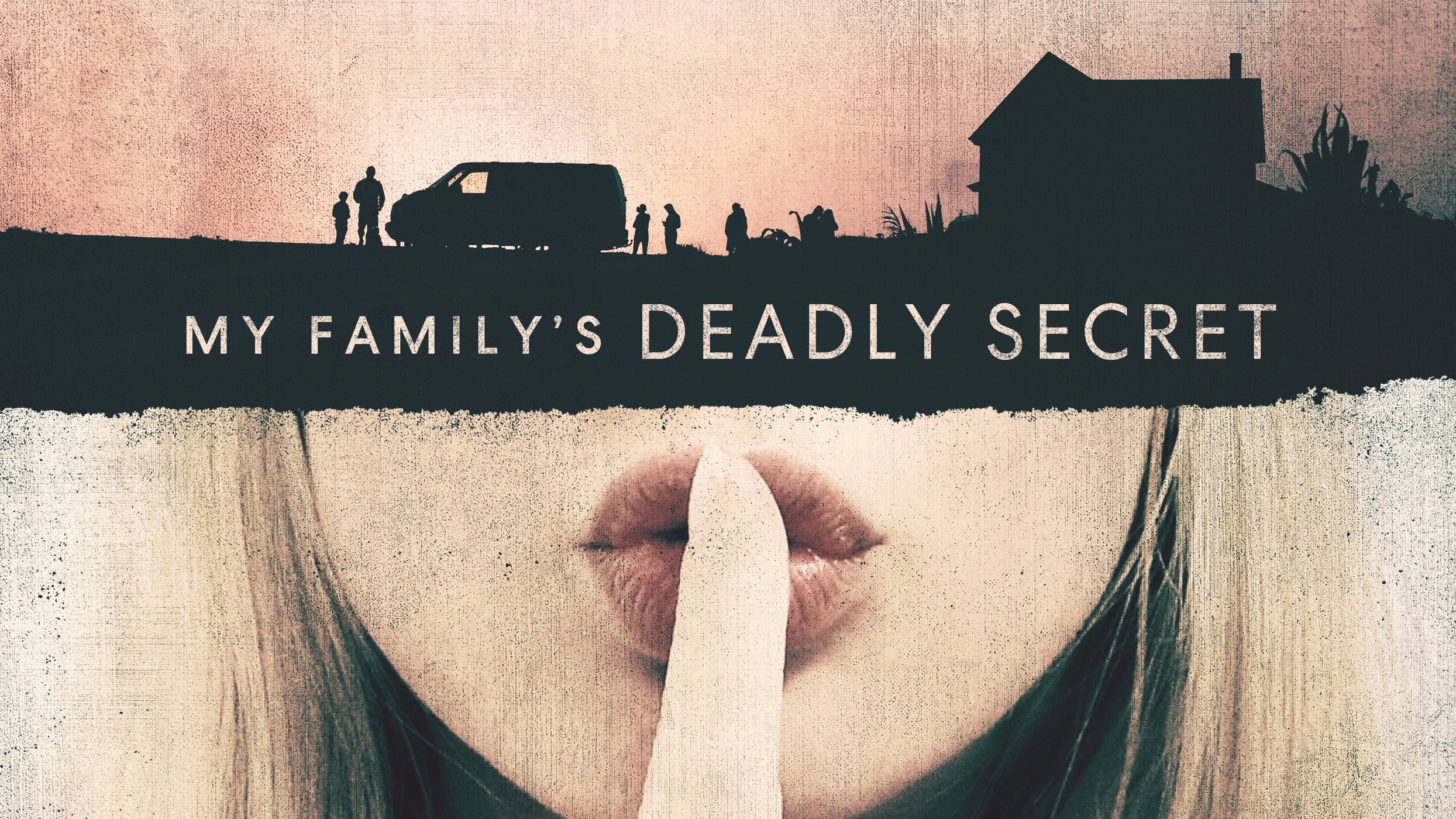 My Family's Deadly Secret