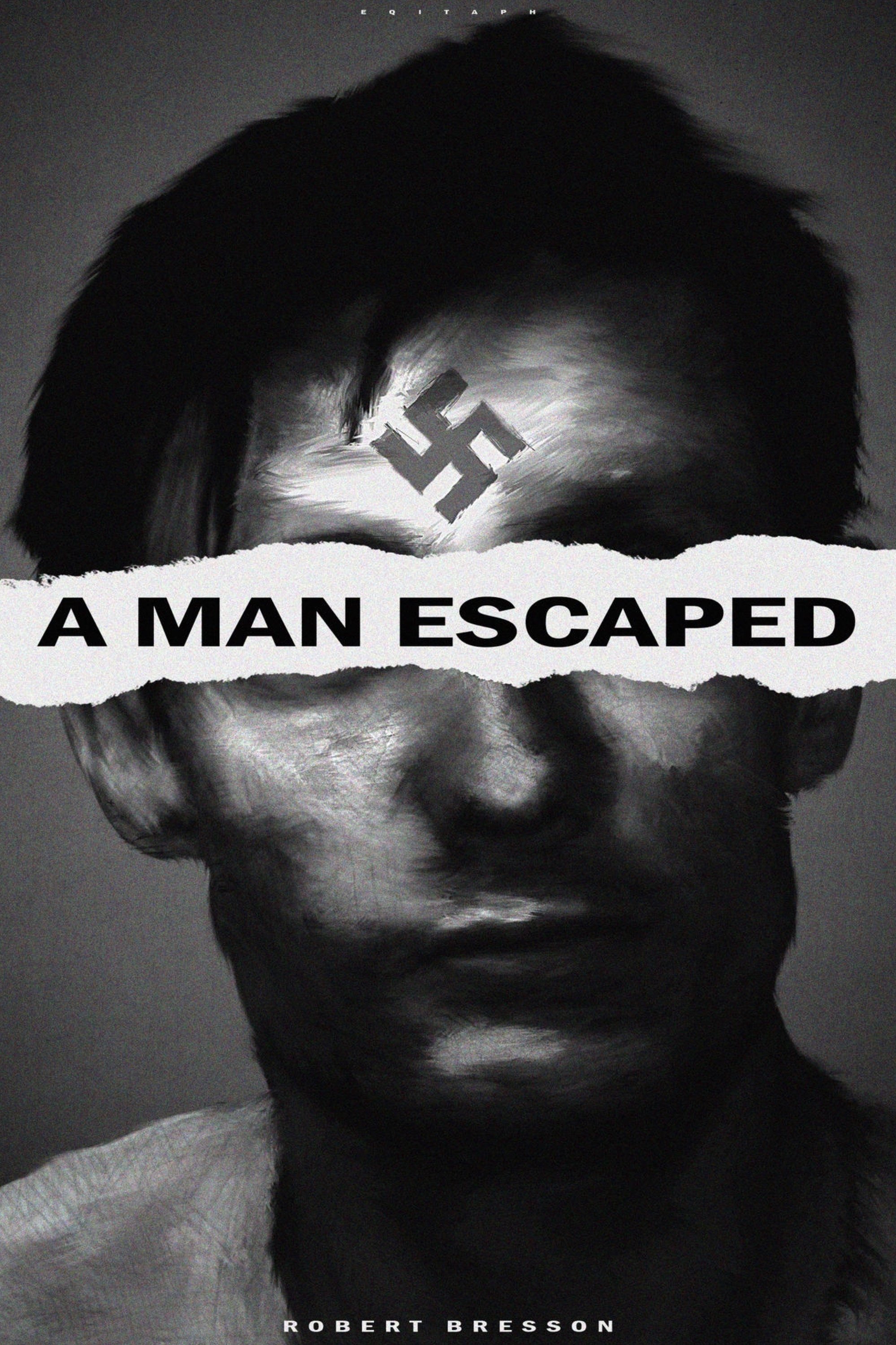 A Man Escaped