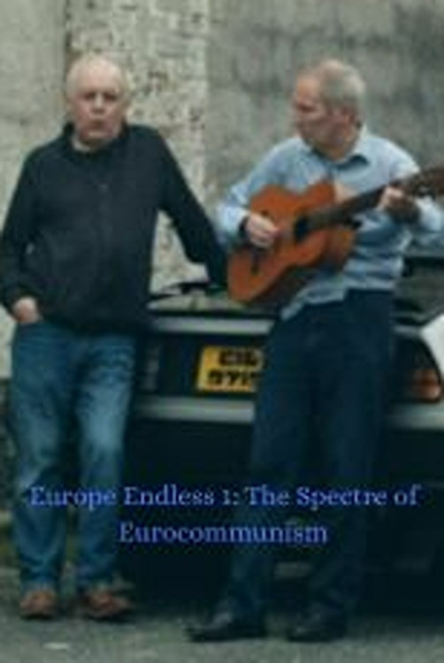 Plakat, der markedsfører Europe Endless 1: The Spectre of Eurocommunism
