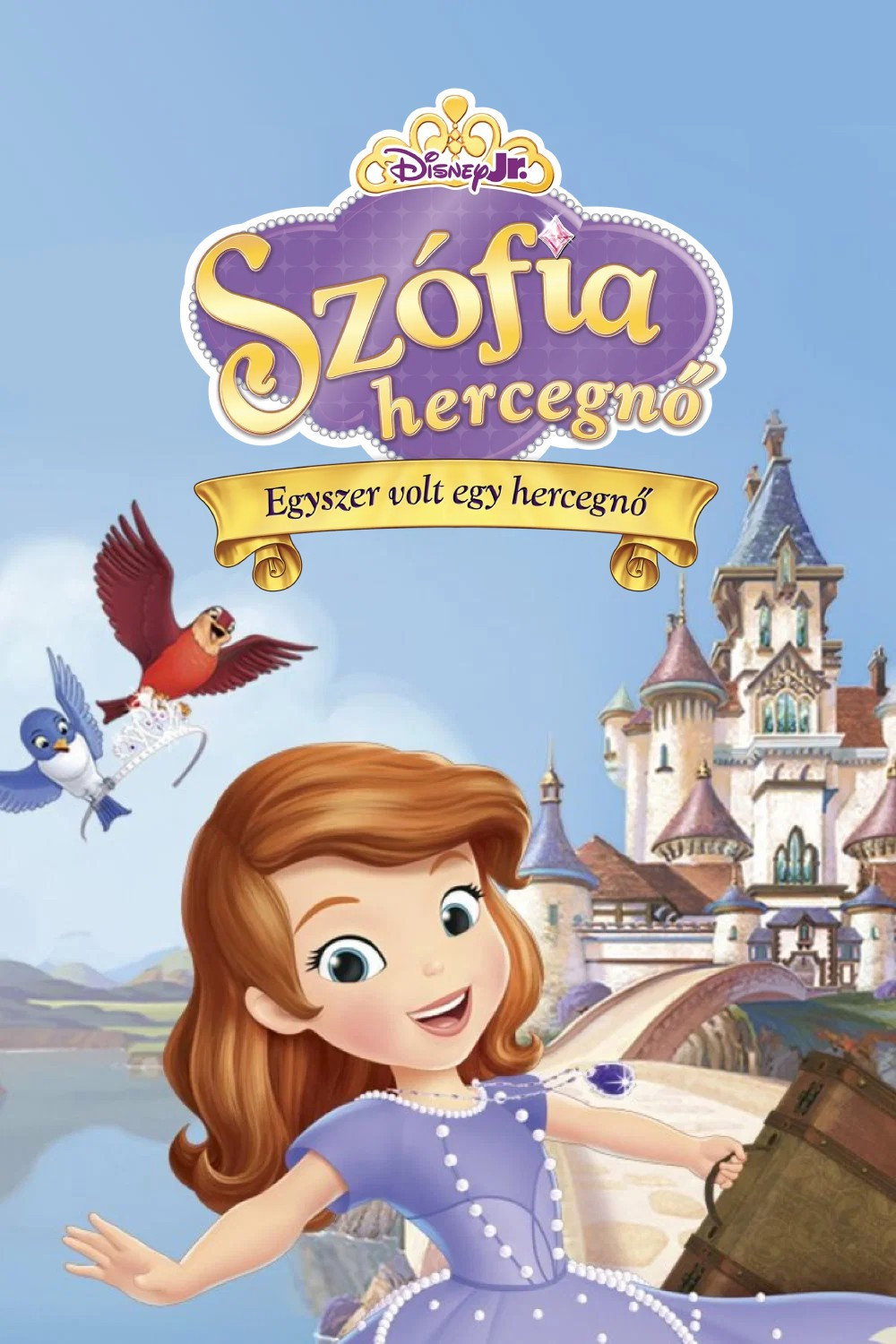 Szófia hercegnő: Egyszer volt egy hercegnő