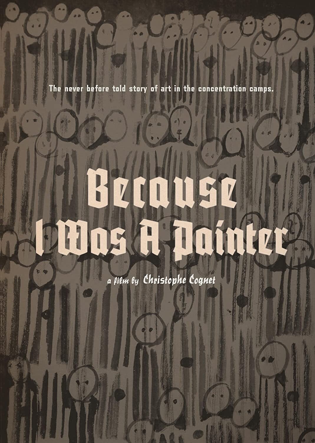 Because I Was a Painter: Art That Survived the Nazi Camps