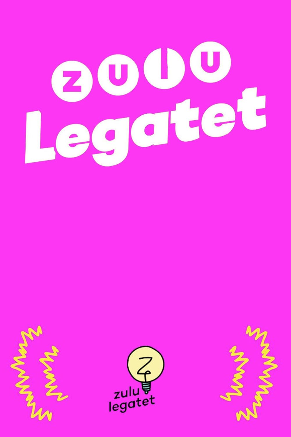 ZULU Legatet