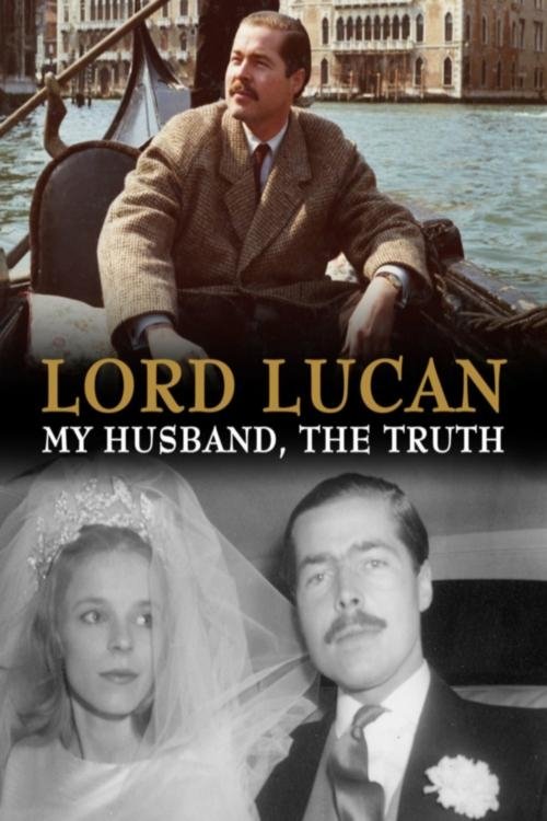 Lord Lucan: My Husband, the Truth on FREECABLE TV