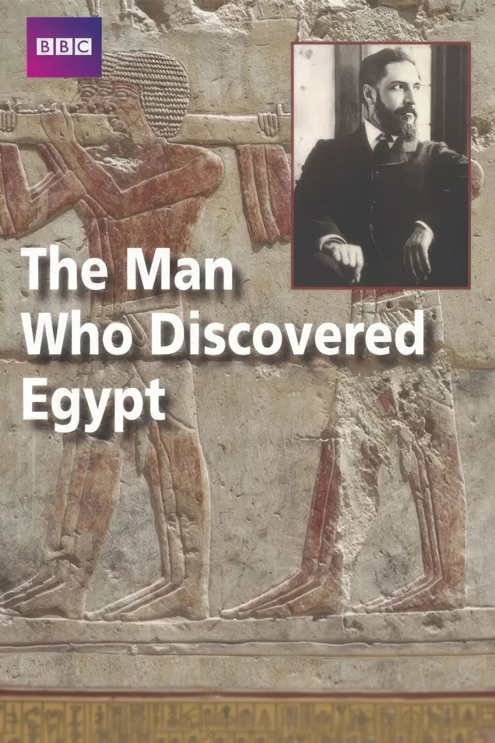 The Man who Discovered Egypt