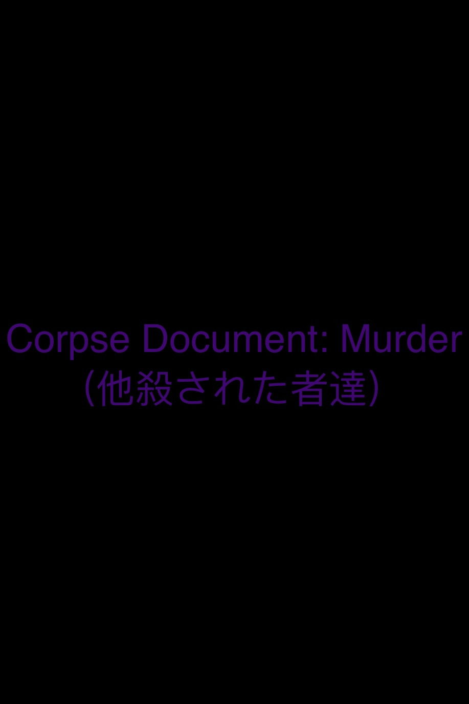 Corpse Document: Murder