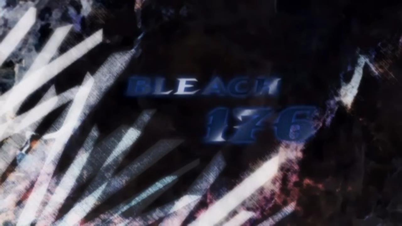 Bleach Staffel 1 :Folge 176 