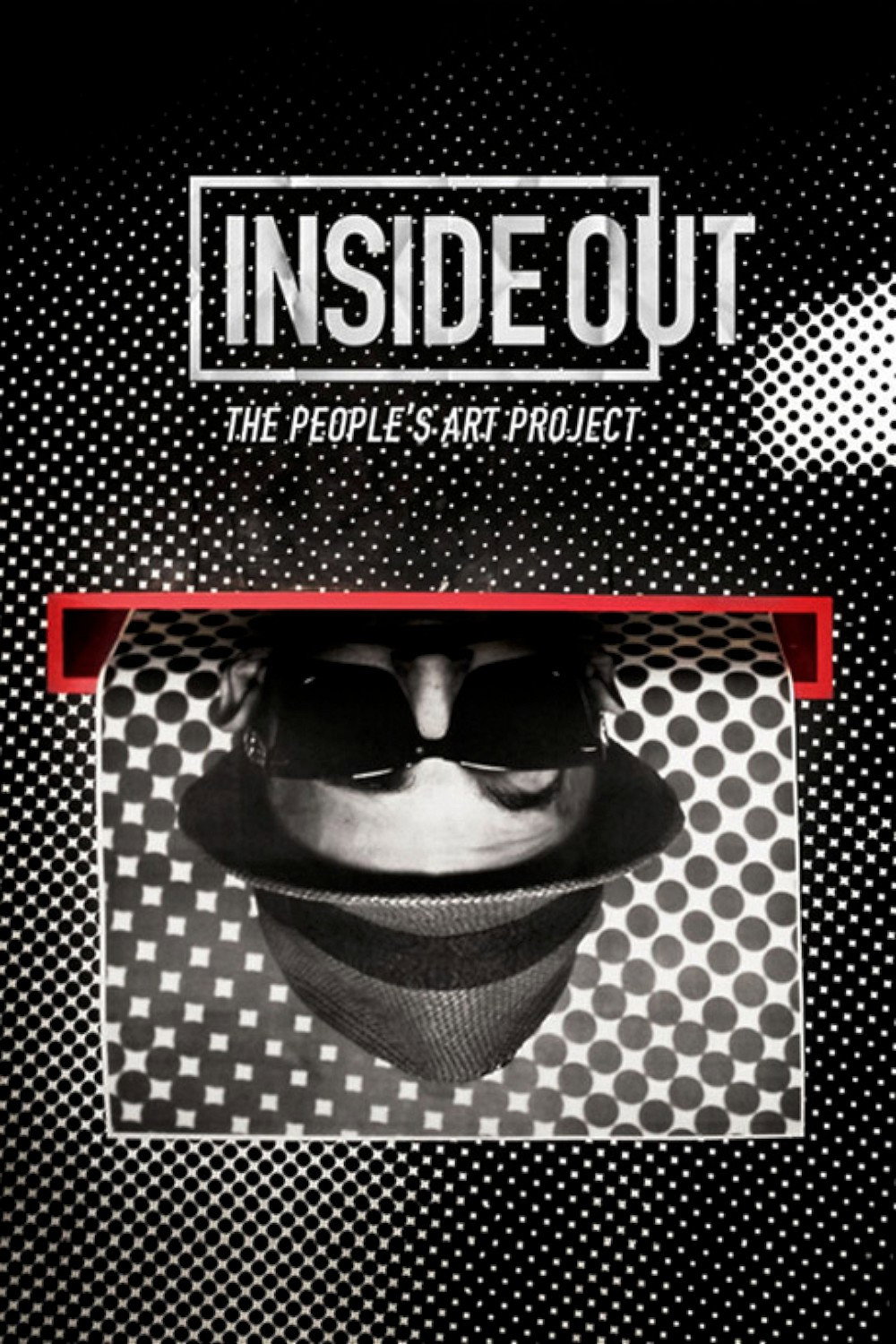 Inside Out: The People&rsquo;s Art Project