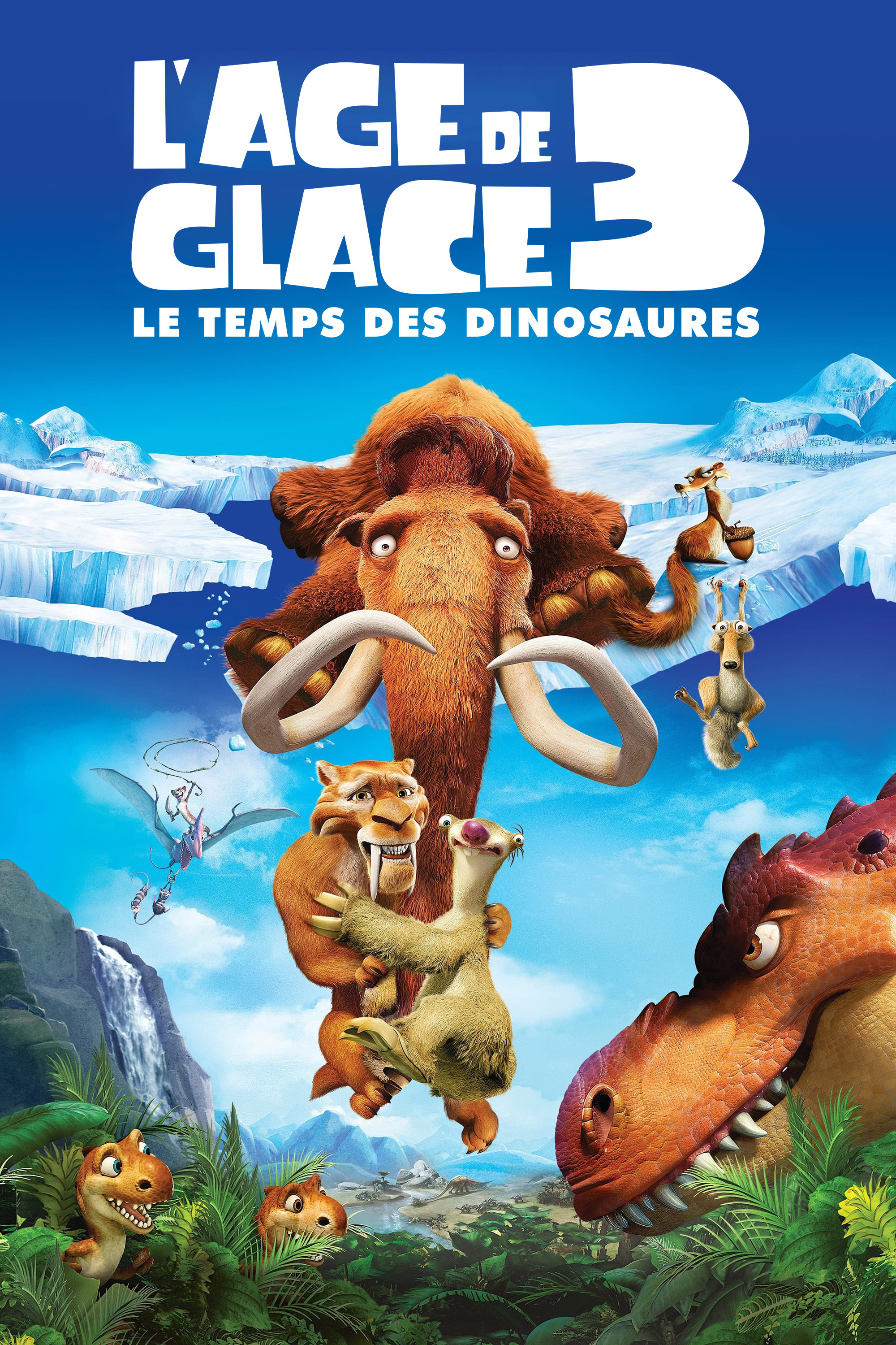 L&rsquo;Âge de glace 3 : Le Temps des dinosaures