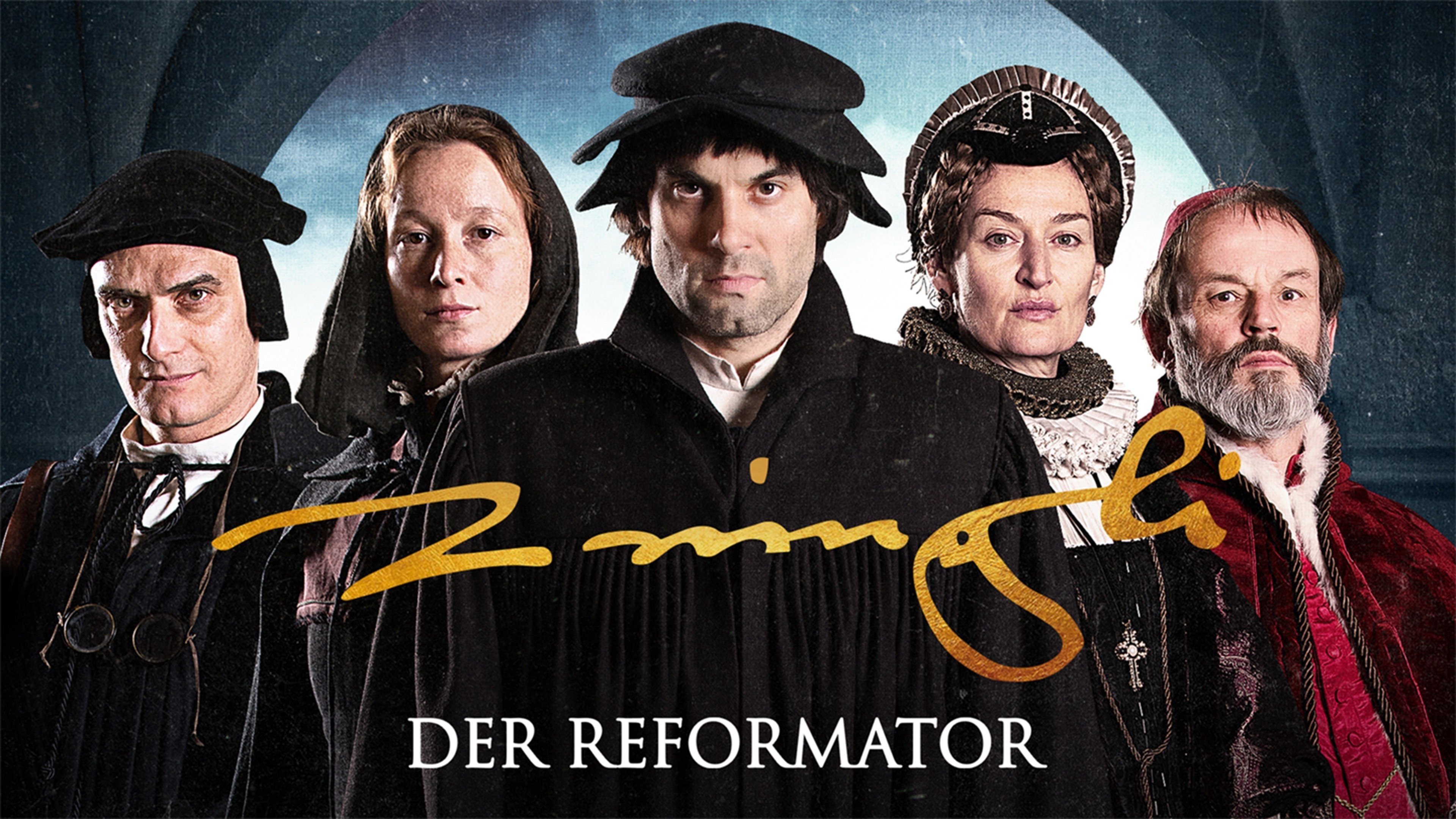 The Reformer. Zwingli: A Life's Portrait (2019)