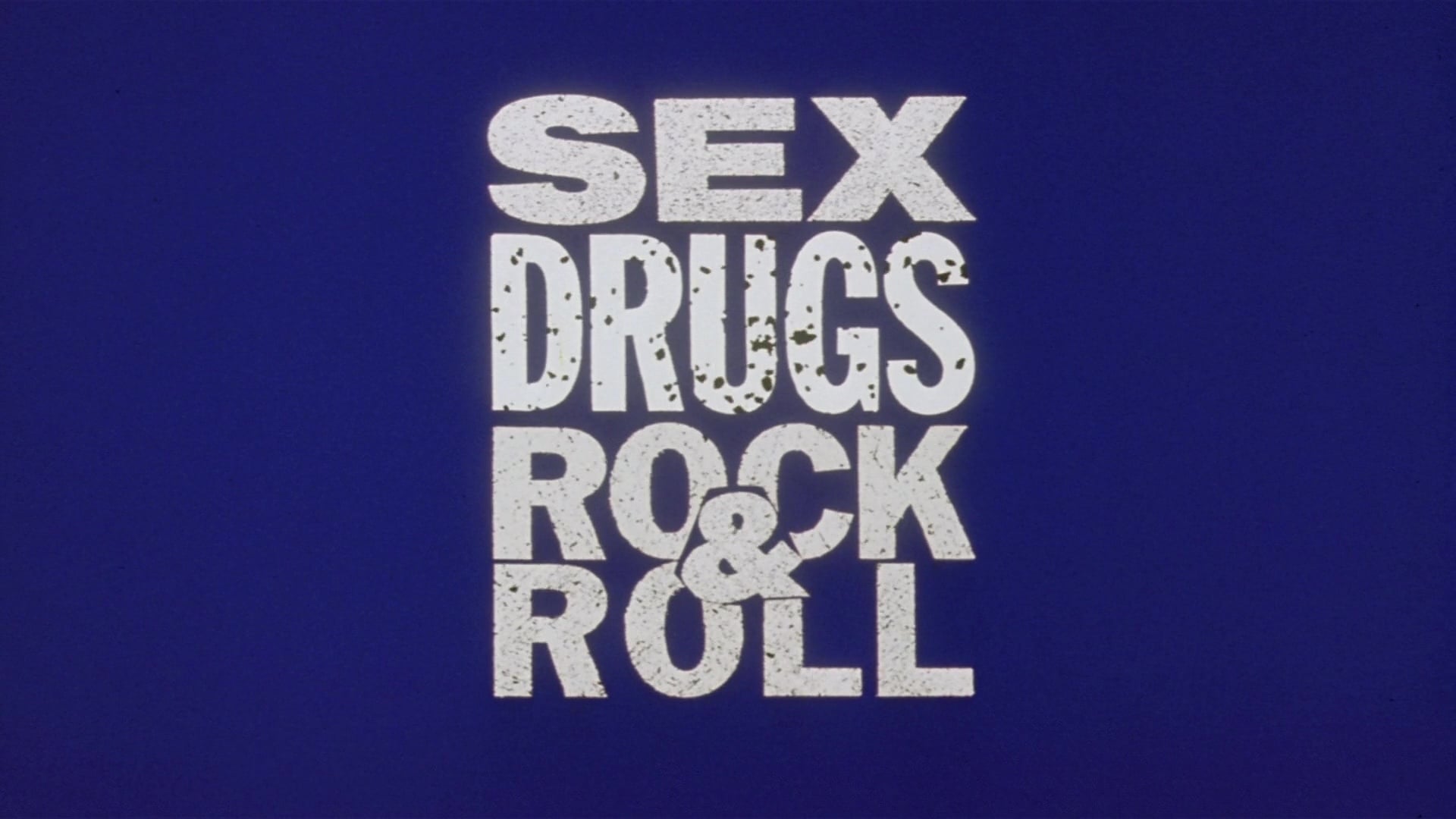 Sex, Drugs, Rock & Roll (1991) - MONIKON.