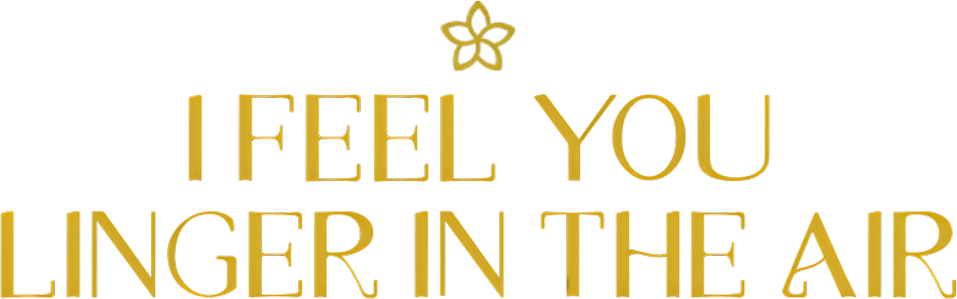 I Feel You Linger in the Air Logo