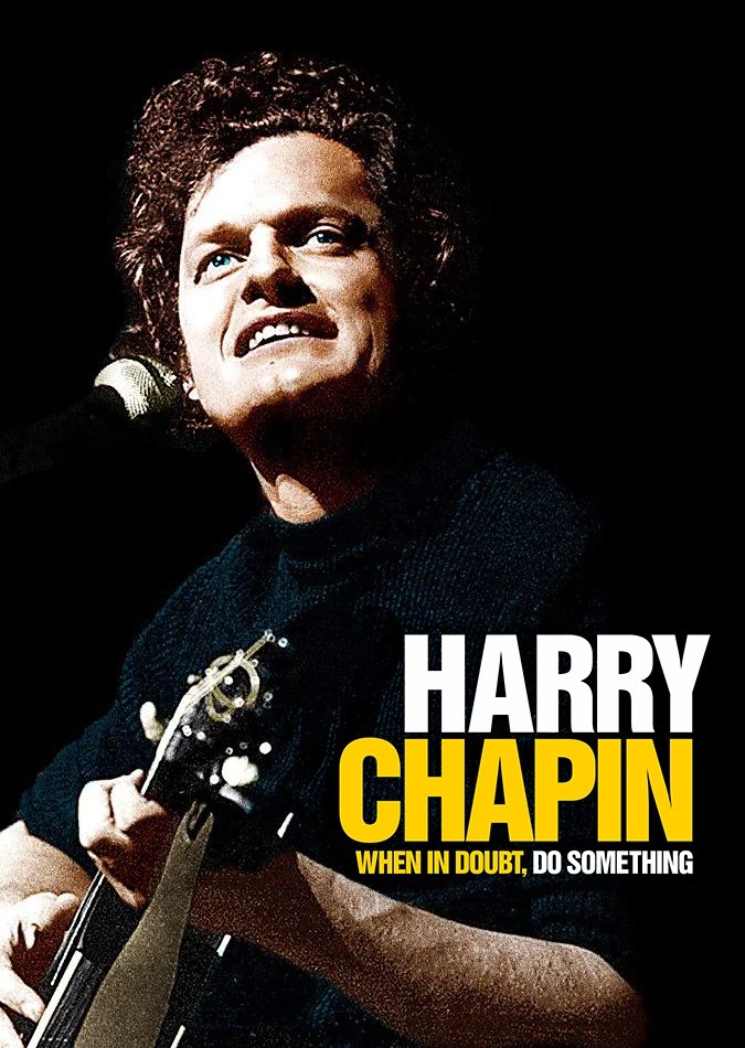 Harry Chapin: When in Doubt, Do Something