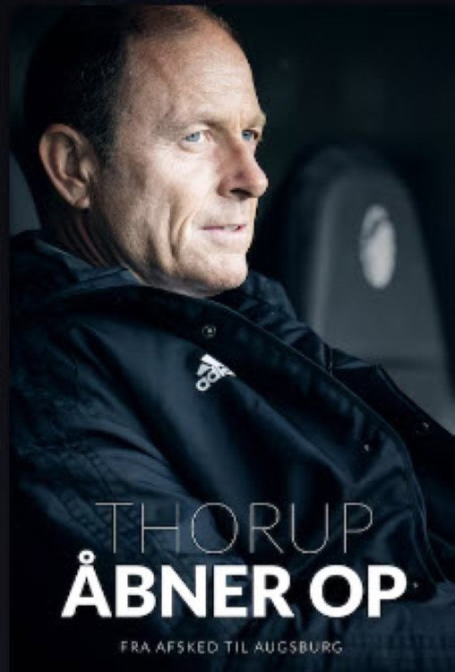 Poster for Thorup åbner op: Fra afsked til Augsburg