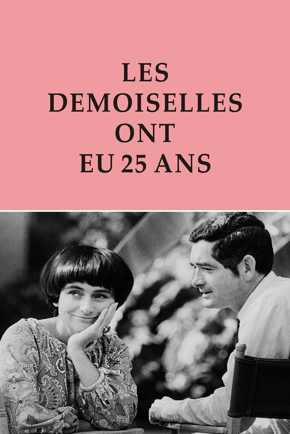 Affiche du film Les demoiselles ont eu 25 ans 14280