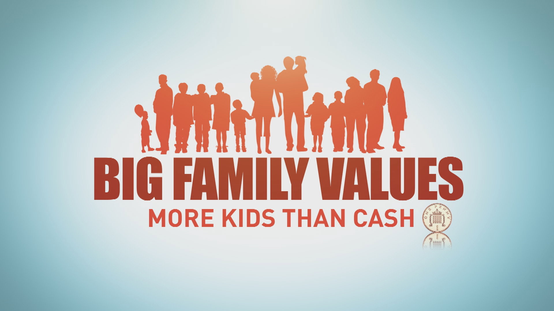 Big Family Values: More Kids Than Cash