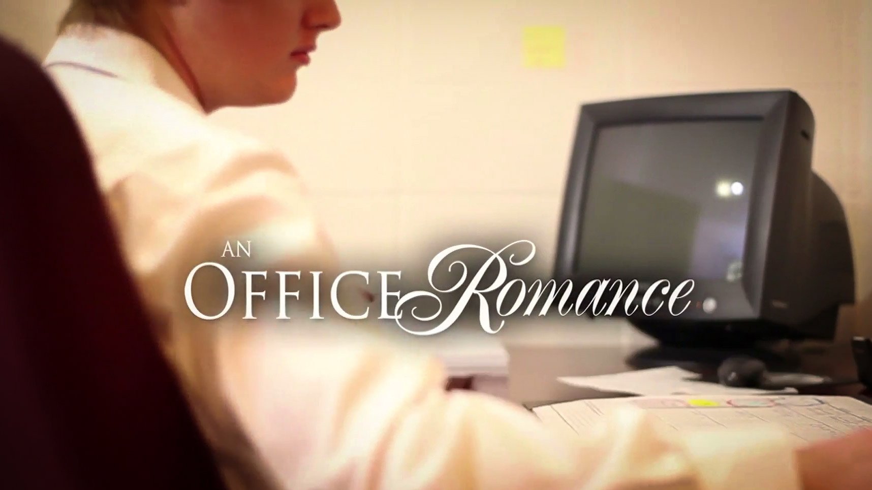 An Office Romance