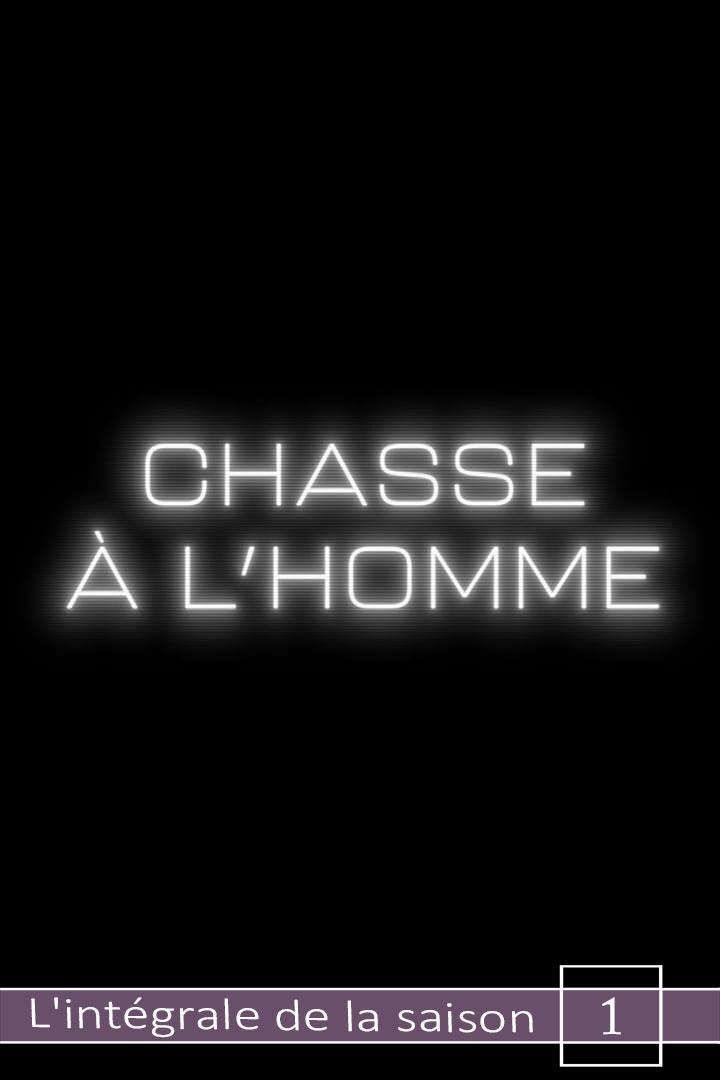 Chasse à l'homme - Season 1