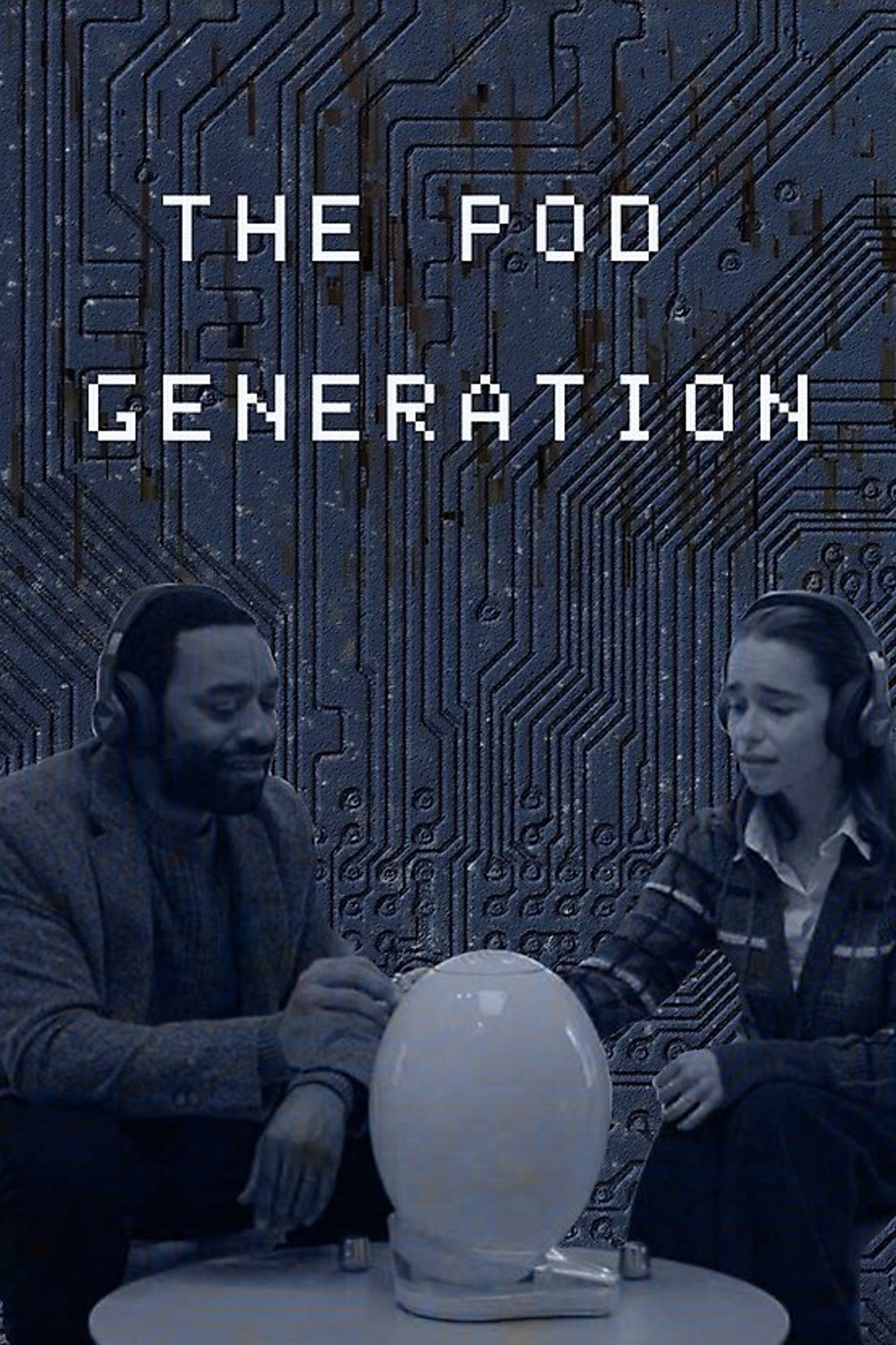 The Pod Generation Movie poster