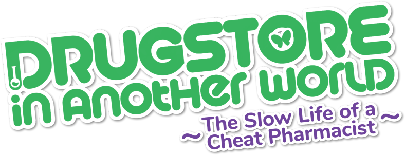 Cheat Kusushi no Slow Life: Isekai ni Tsukurou Drugstore