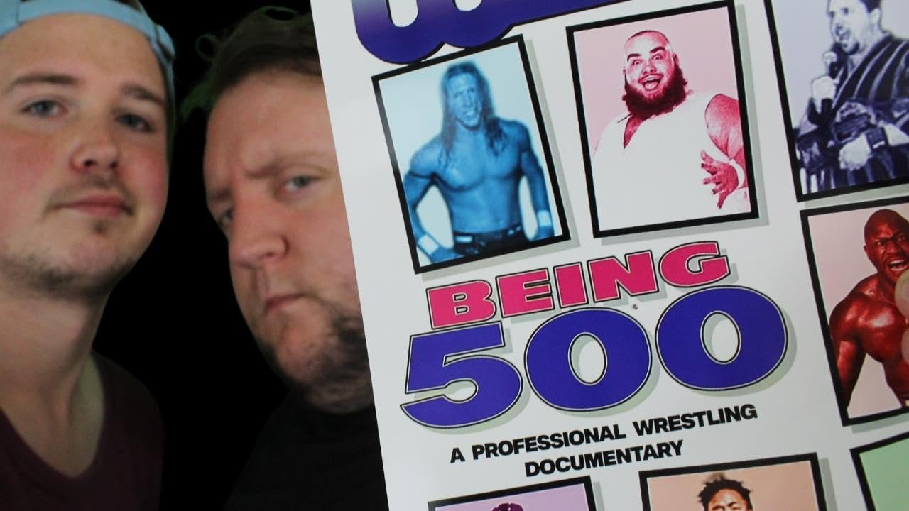 Being 500: A Professional Wrestling Documentary