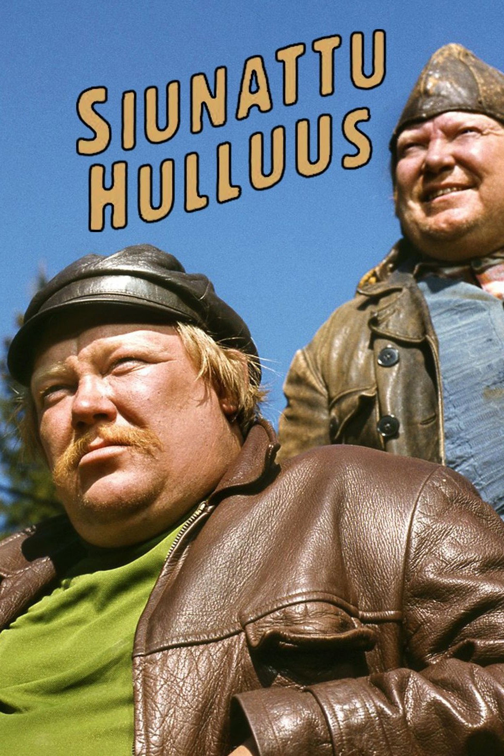 Siunattu hulluus Poster