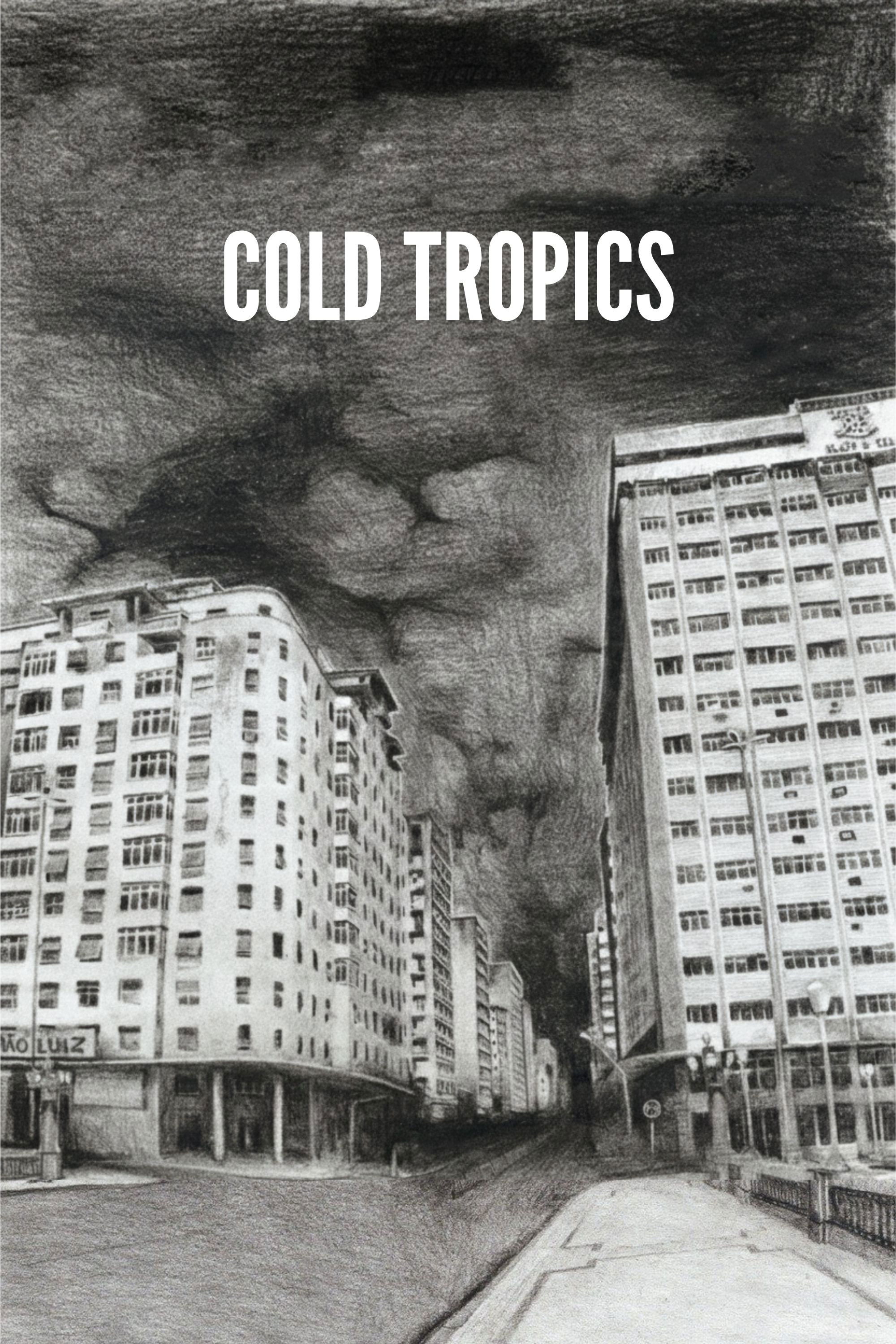 Cold Tropics