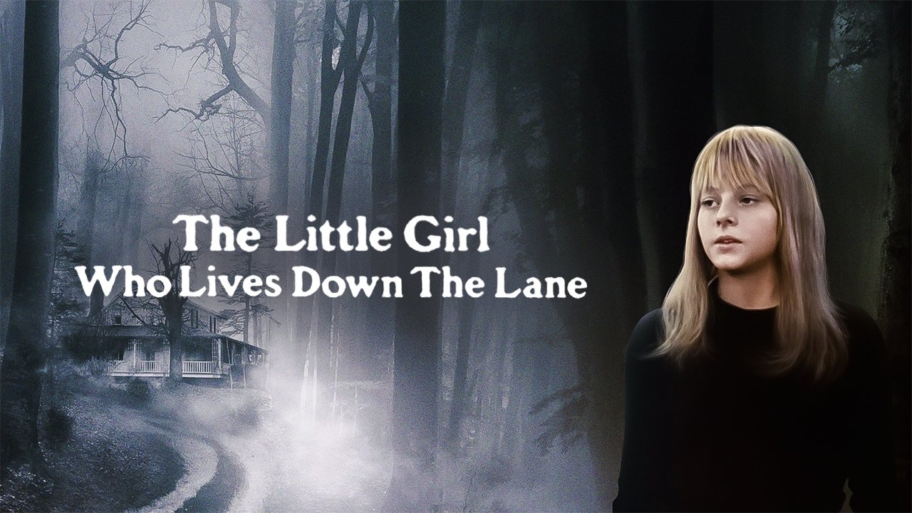 The Little Girl Who Lives Down the Lane