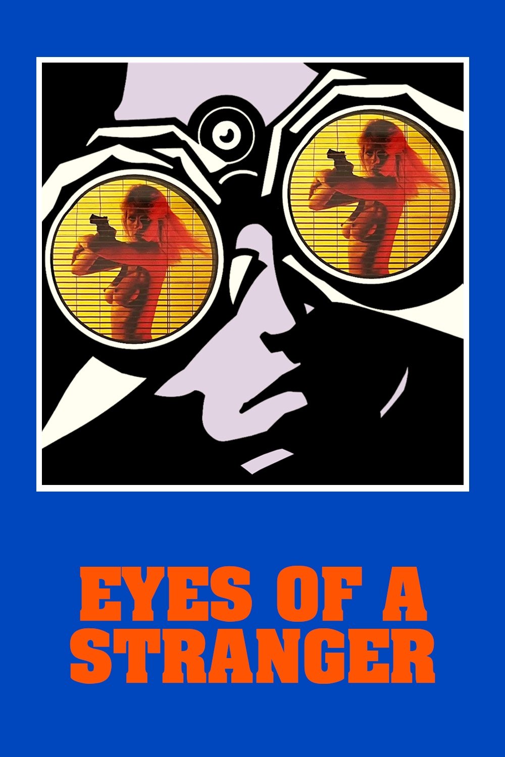 Eyes of a Stranger