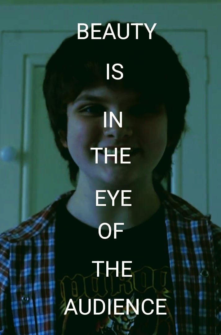 Beauty is in the Eye of the Audience