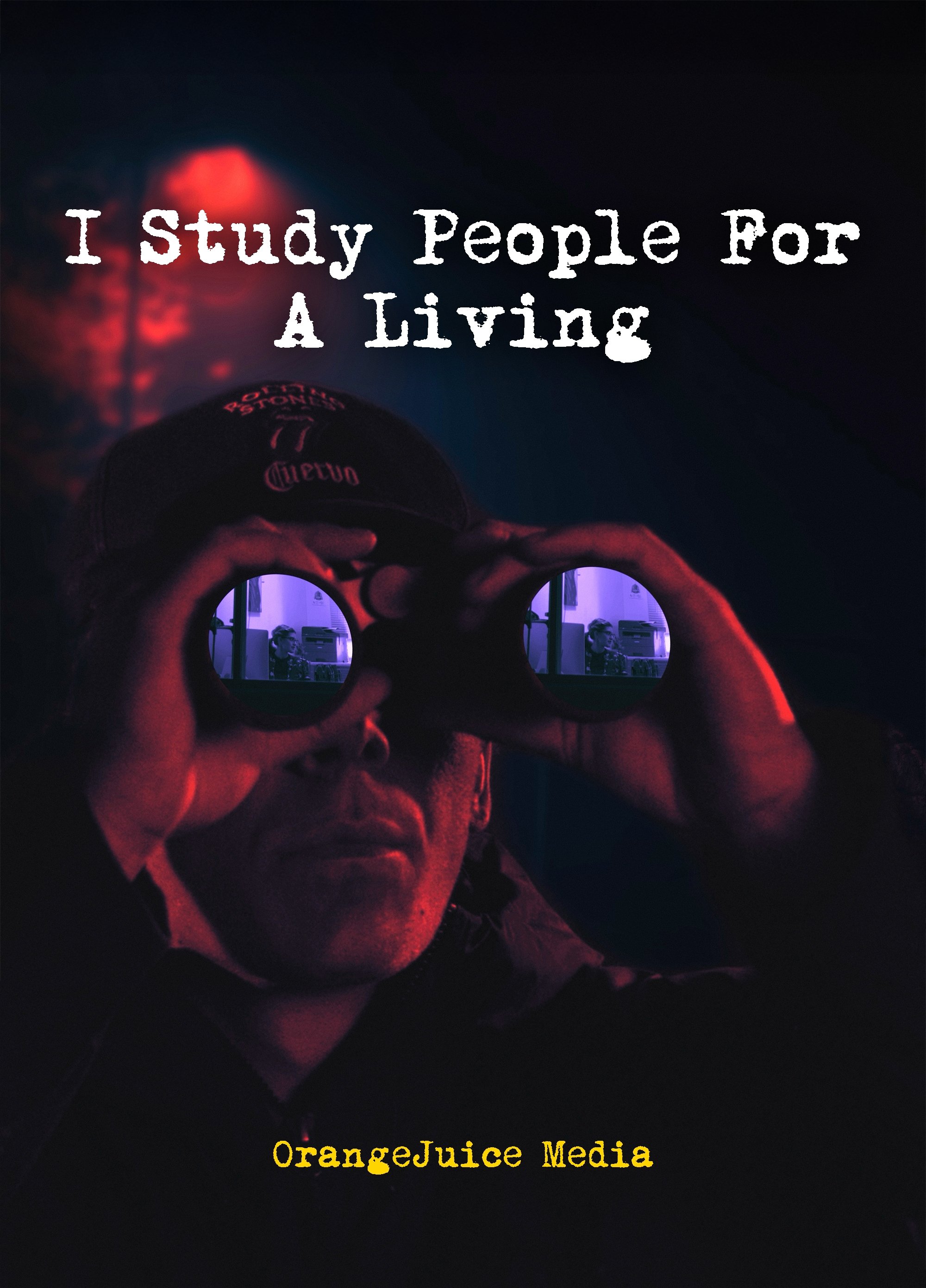I Study People For A Living