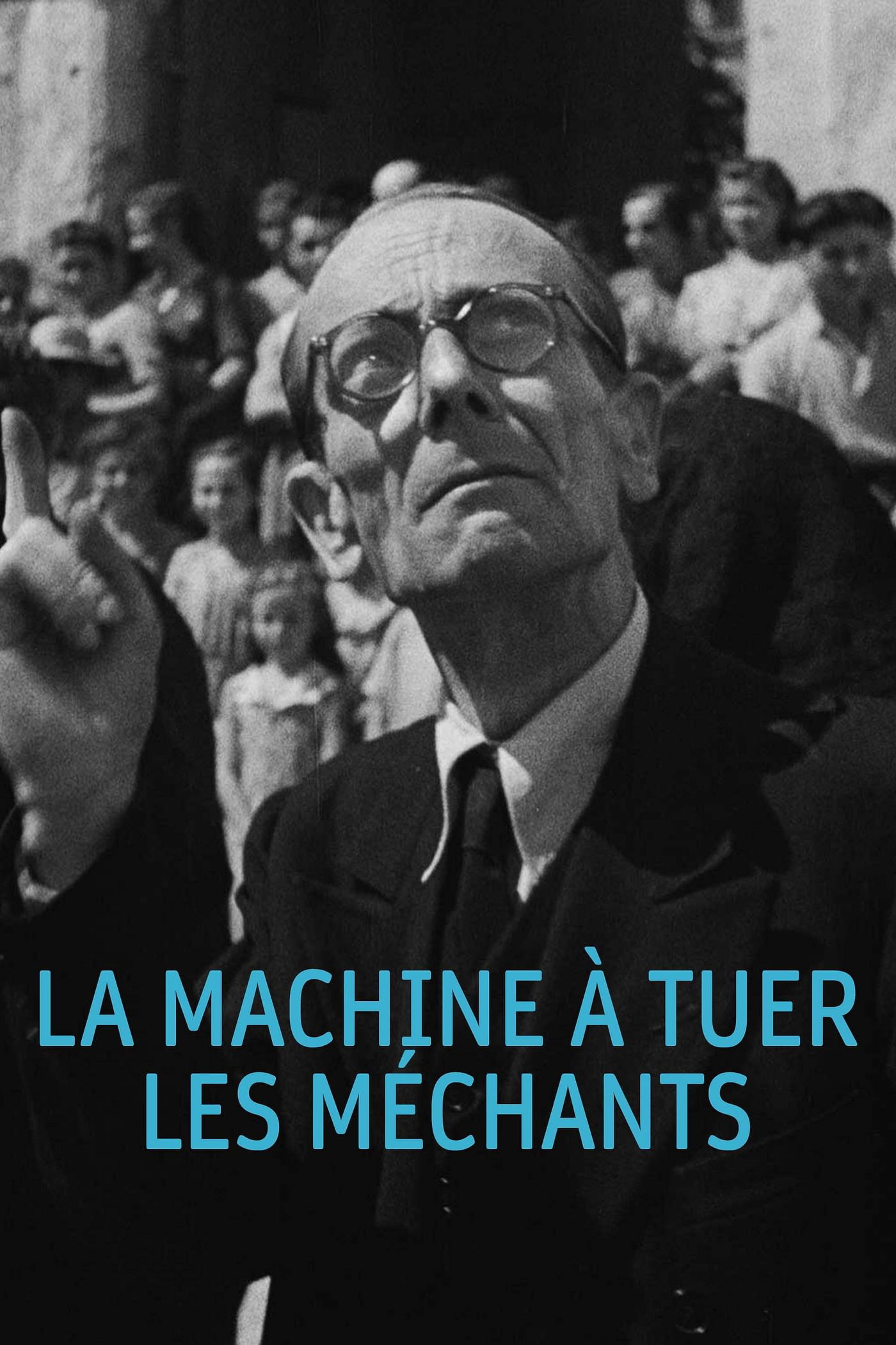 La Machine à tuer les méchants