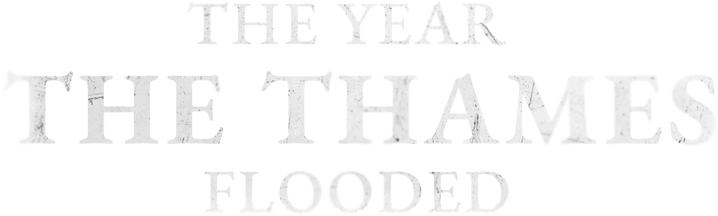 1928: The Year the Thames Flooded