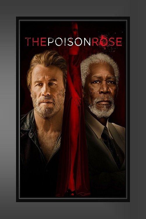 The Poison Rose (2019) Posters — The Movie Database (TMDB)