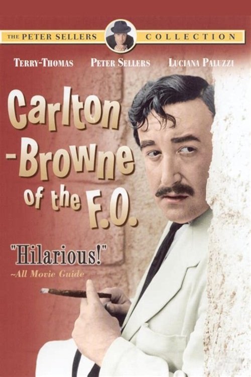 EN - Carlton Browne Of The F.O, Man In A Cocked Hat. (1959) PETER SELLERS