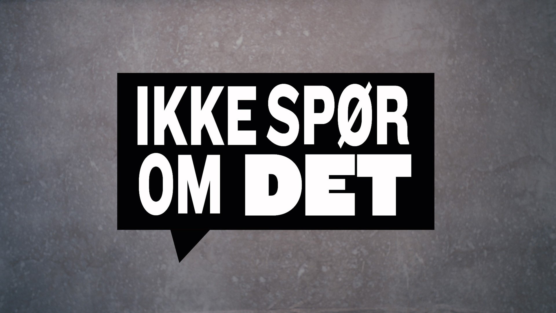 Ikke spør om det poster