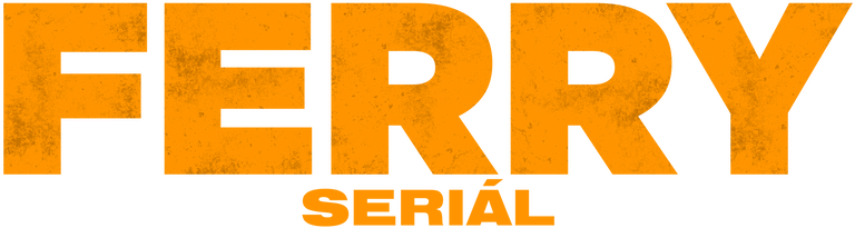 Ferry: Seriál