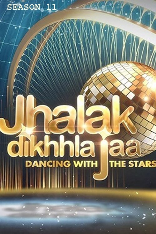 Jhalak Dikhhla Jaa - Season 11