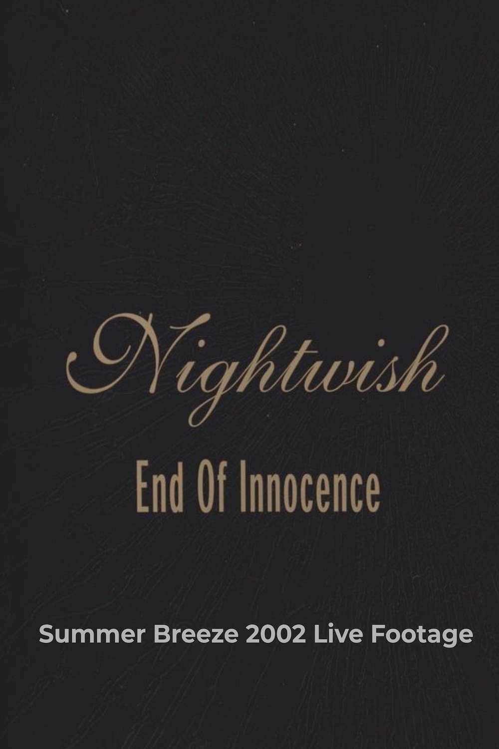 Nightwish - End of Innocence (Live at Summer Breeze Open Air 2002)
