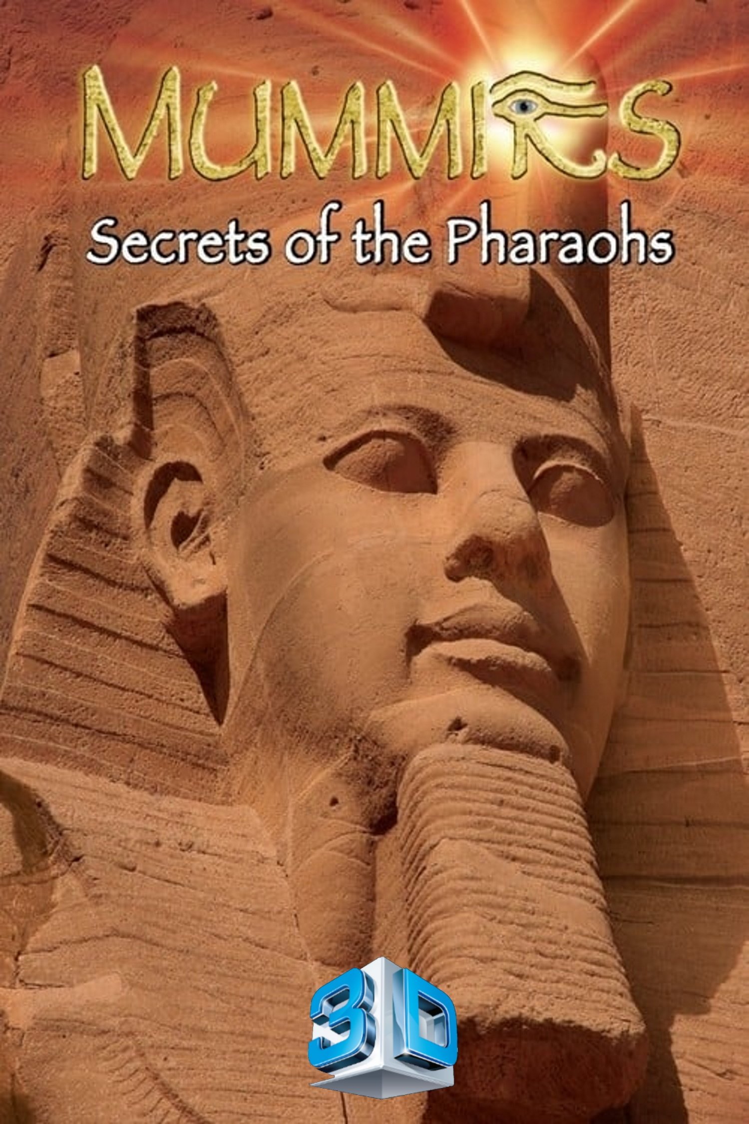 Mummies: Secrets of the Pharaohs