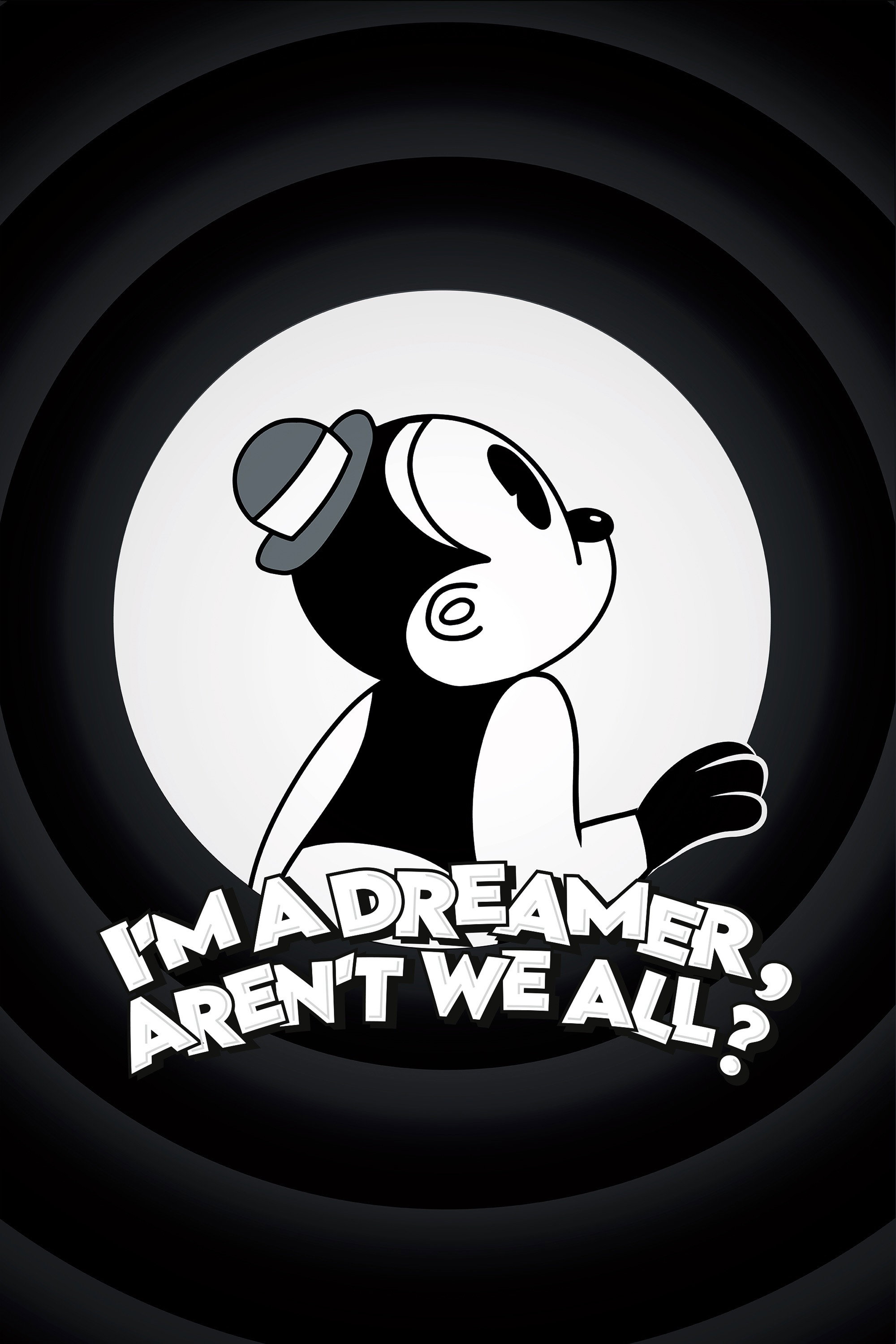 poster movie I'm a Dreamer, Aren't We All?