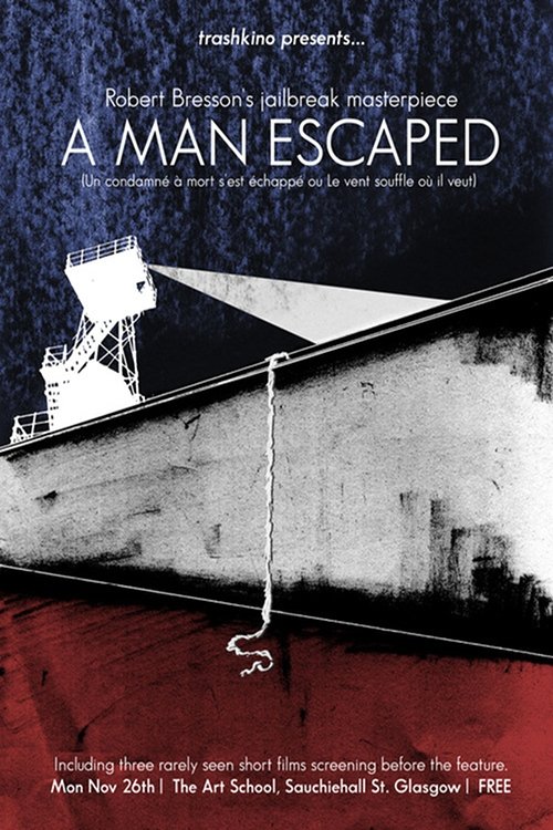 A Man Escaped
