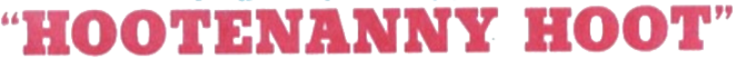 Hootenanny Hoot